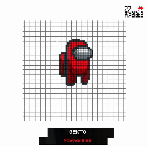 Gekto - Nobody Else [PIXELATE77]